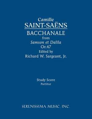 Bacchanale, Op.47 de Camille Saint-Saens