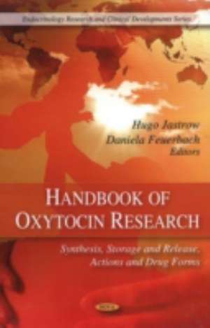 Handbook of Oxytocin Research de Hugo Jastrow