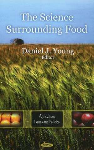 Science Surrounding Food de Daniel J. Young