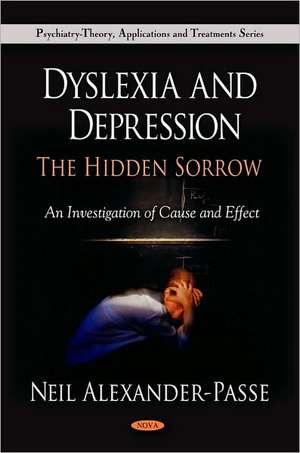 Dyslexia and Depression de Neil Alexander-Passe