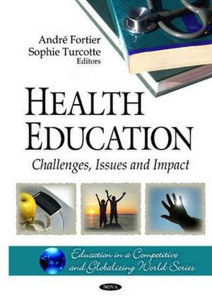 Health Education de Andre Fortier