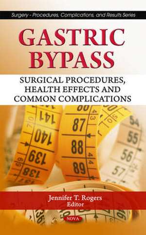 Gastric Bypass de Jennifer T. Rogers