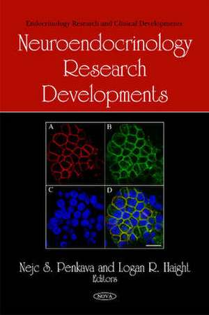 Neuroendocrinology Research Developments de Nejc S. Penkava