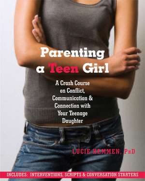 Parenting a Teen Girl de Lucie Hemmen