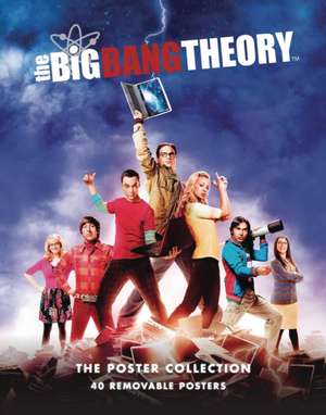 The Big Bang Theory: The Poster Collection de Insight Editions