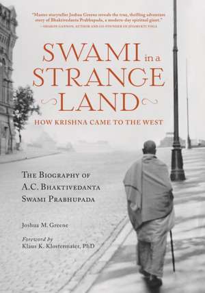 Swami in a Strange Land de Joshua Greene