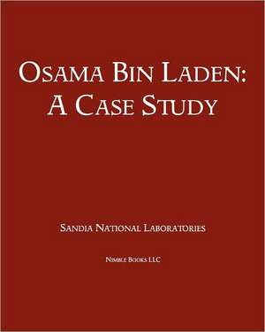 Osama Bin Laden: A Case Study de Sandia National Laboratories