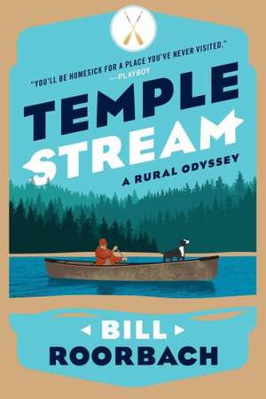 Temple Stream de Bill Roorbach