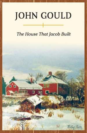 The House That Jacob Built de John Gould