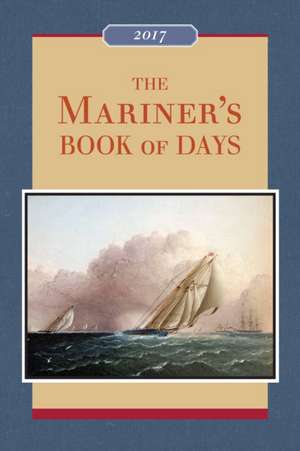 Mariner's Book of Days 2017 de Sheridan House