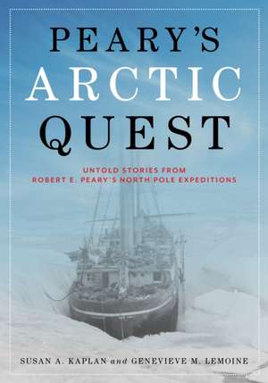 Peary's Arctic Quest de Susan Kaplan