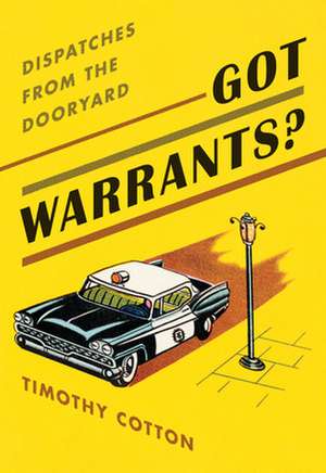 Got Warrants? de Timothy A. Cotton