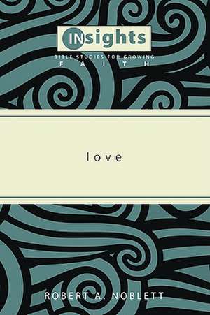 Love de Robert A. Noblett