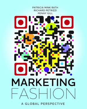 Marketing Fashion: A Global Perspective de Penny Gill