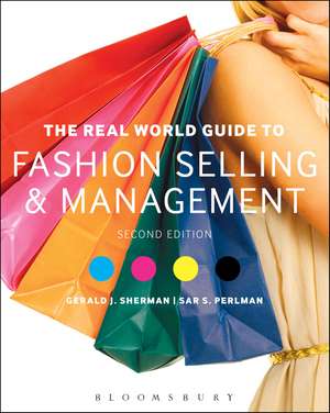 The Real World Guide to Fashion Selling and Management de Gerald J. Sherman