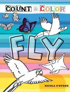 Count and Color: Fly de Nicola O'Byrne