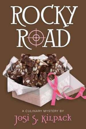 Rocky Road de Josi S. Kilpack