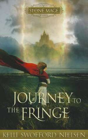 Journey to the Fringe de Kelli Swofford Nielsen