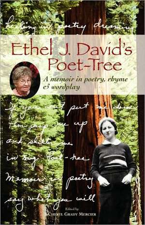 Ethel J. David's Poet-Tree: A Memoir in Poetry, Rhyme and Wordplay de Ethel J. David