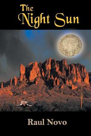 The Night Sun de Raul Novo