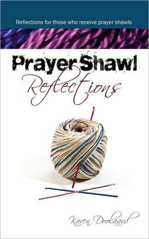 Prayer Shawl Reflections de Karen Doolaard