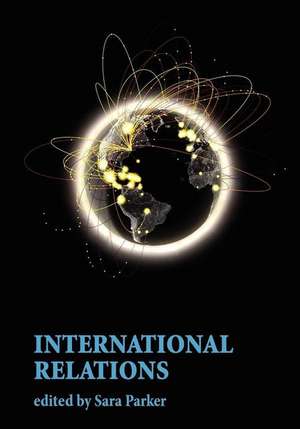 International Relations de Sara Parker