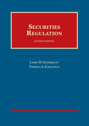 Securities Regulation de Larry D Soderquist