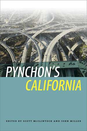 Pynchon's California de Scott McClintock