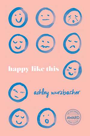 Happy Like This de Ashley Wurzbacher