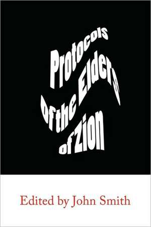 The Protocols of the Elders of Zion de Anonymous