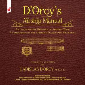 D'Orcy's Airship Manual de Ladislas Emile D'Orcy