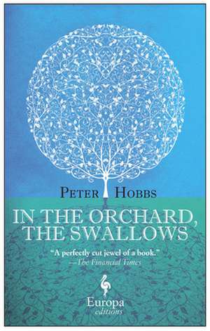 In the Orchard, the Swallows de Peter Hobbs