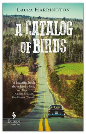 A Catalog of Birds de Laura Harrington