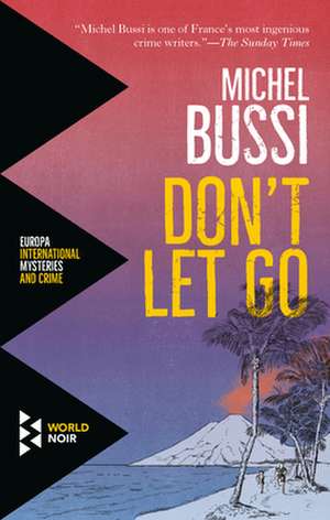 Don't Let Go de Michel Bussi
