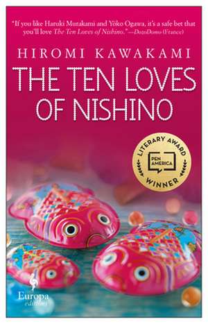 The Ten Loves of Nishino de Hiromi Kawakami