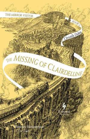 The Missing of Clairdelune de Christelle Dabos