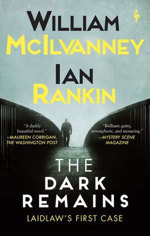 The Dark Remains de William McIlvanney