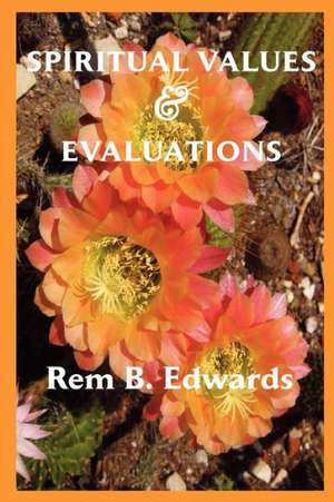 Spiritual Values and Evaluations de Rem Blanchard Edwards