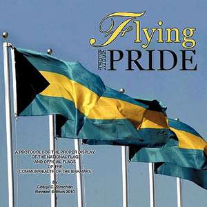 FLYING THE PRIDE de Cheryl C. Strachan