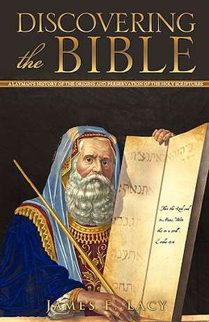 Discovering the Bible de James F. Lacy