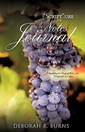 Scripture Notes Journal de Deborah R. Burns