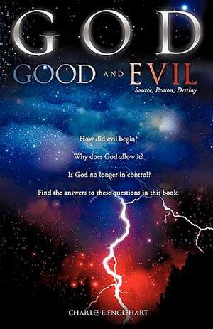 God Good and Evil de Charles E. Englehart