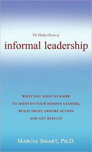 Informal Leadership de Ph.D. Marcia Smart