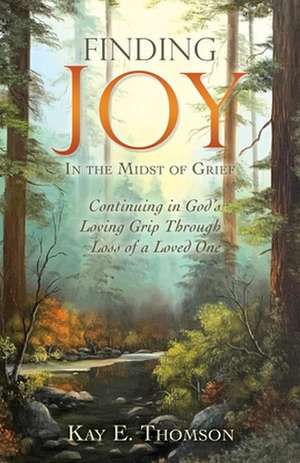 Journey to Joy de Kay E. Thomson