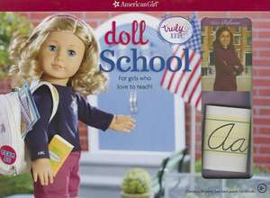 Doll School: For Girls Who Love to Teach! de Trula Magruder