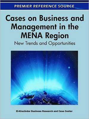 Cases on Business and Management in the Mena Region de Brcc El-Khazindar