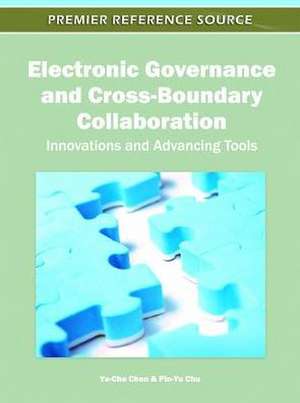 Electronic Governance and Cross-Boundary Collaboration de Yu-Che Chen