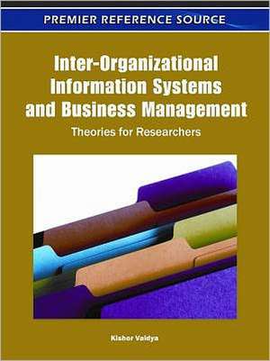 Inter-Organizational Information Systems and Business Management de Kishor Vaidya