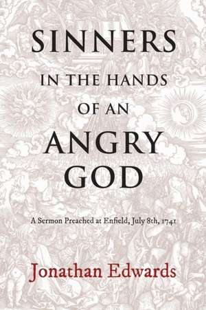 Sinners in the Hands of an angry GOD de Reiner Smolinski