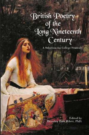 British Poetry of the Long Nineteenth Century de Beverly Rilett